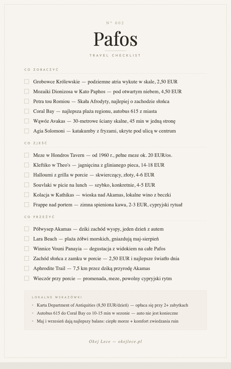 Pafos travel checklista — co zobaczyć, zjeść i przeżyć w Pafos. Grobowce Królewskie, mozaiki Dionizosa, meze w Hondros Tavern, kleftiko, półwysep Akamas